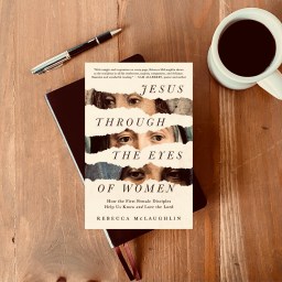 Women Were Key Witnesses to Jesus’ Ministry