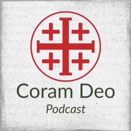 Introducing the Coram Deo Podcast!